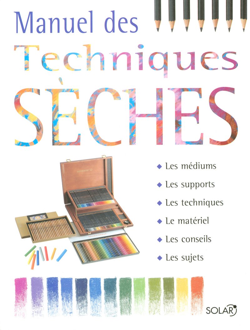 Techniques sèches 9782263039263