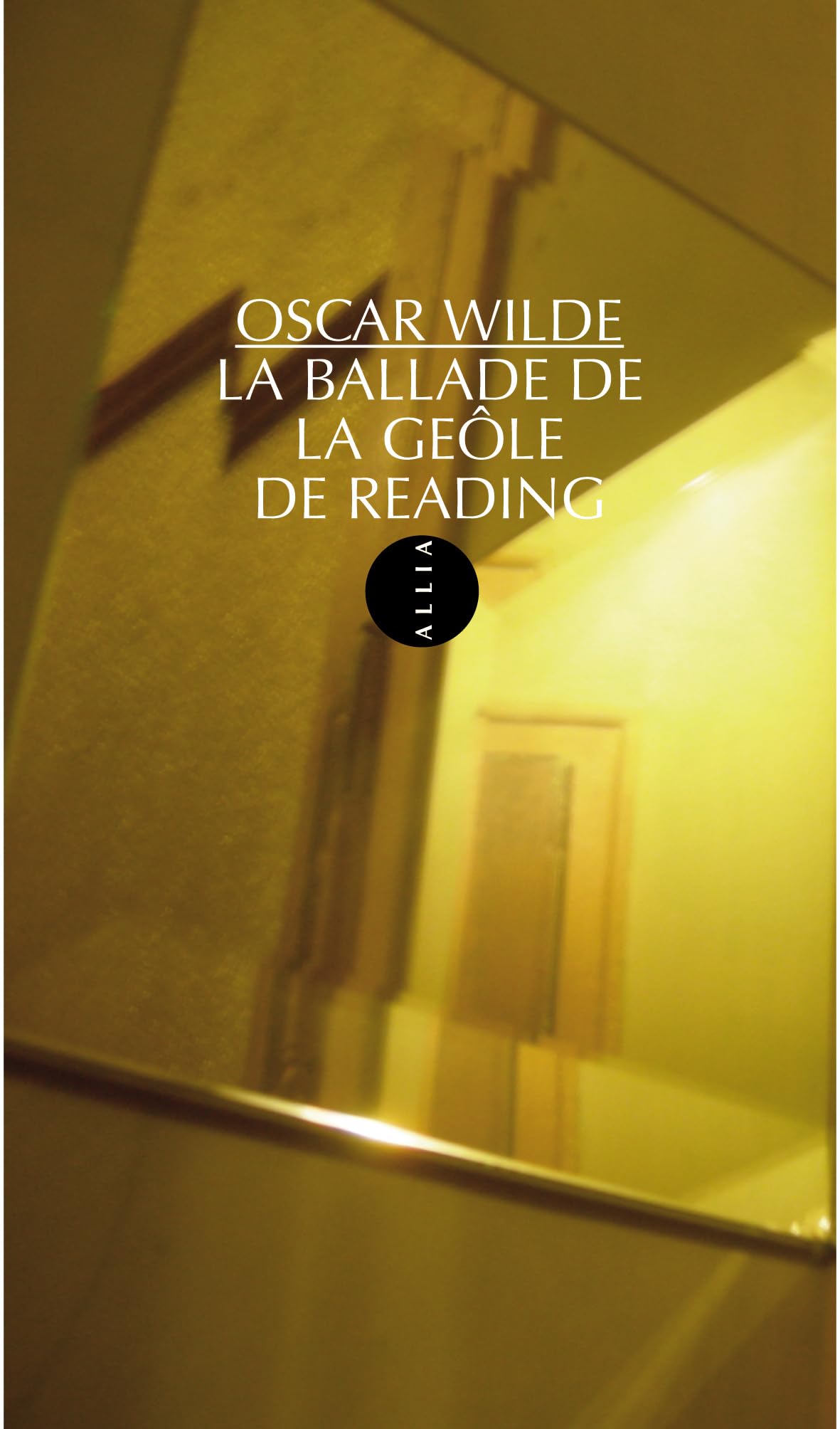 La Ballade de la geôle de Reading 9782911188732