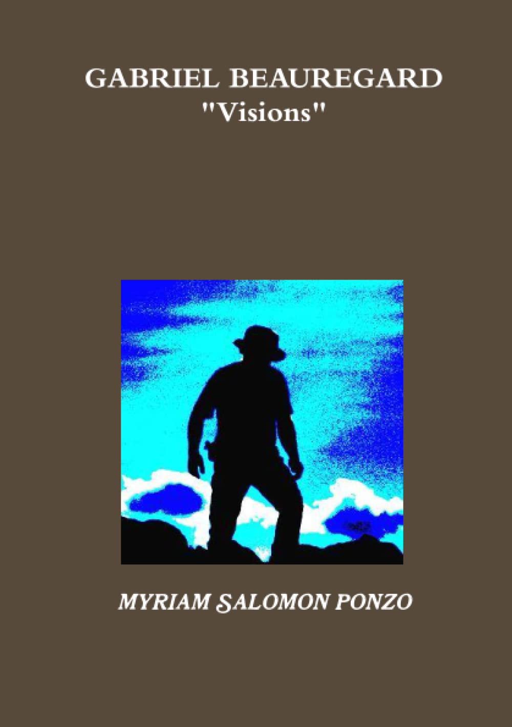 GABRIEL BEAUREGARD "Visions" 9781446772850
