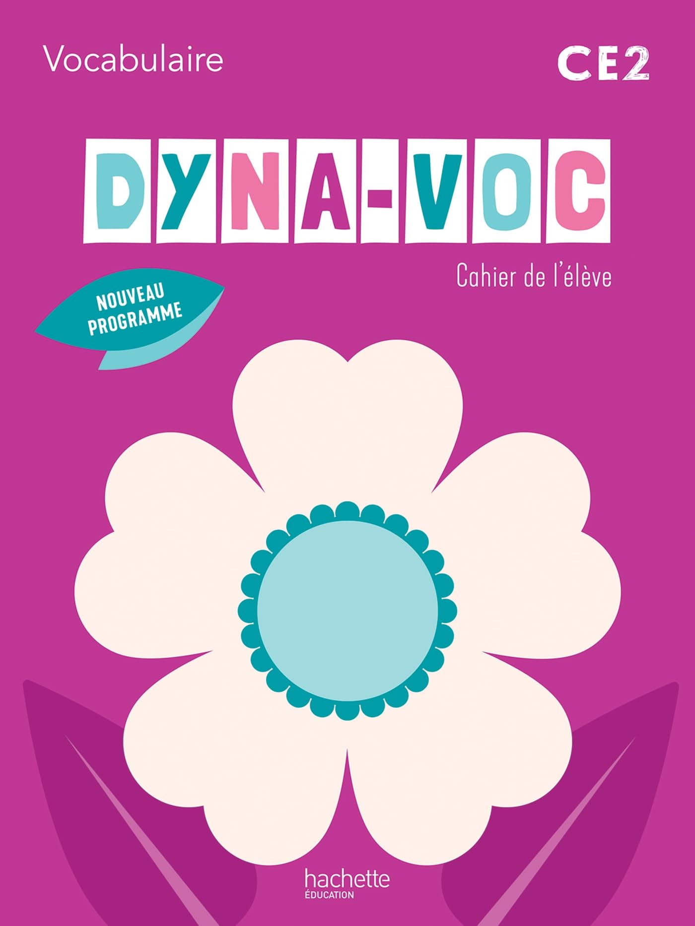 Dyna-Voc CE2 - Cahier élève - Ed. 2025 9782017316404