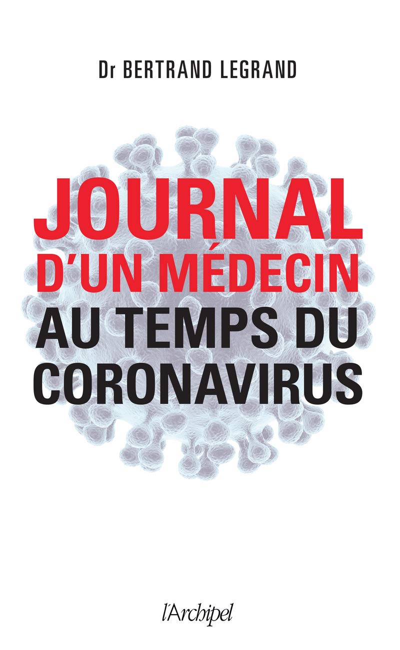 Journal d'un médecin au temps du coronavirus 9782809839555