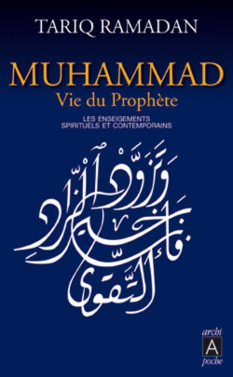 Muhammad, vie du prophète - Les enseignements spirituels et contemporains 9782352870975