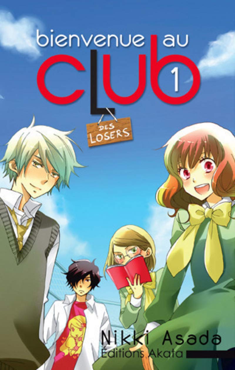 Bienvenue au club - tome 1 Des losers (01) 9782369740070