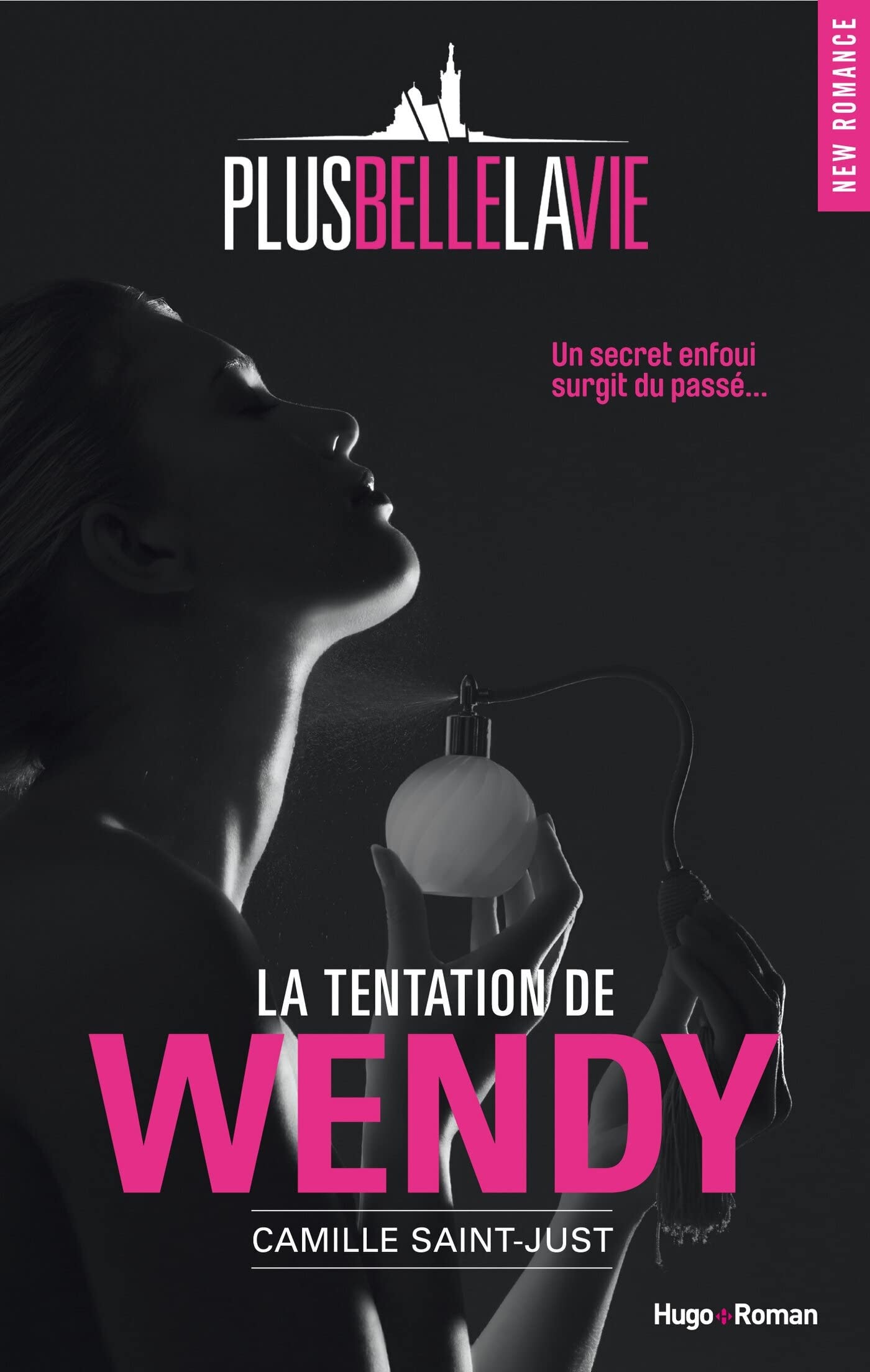 Plus Belle la vie La tentation de Wendy 9782755618433