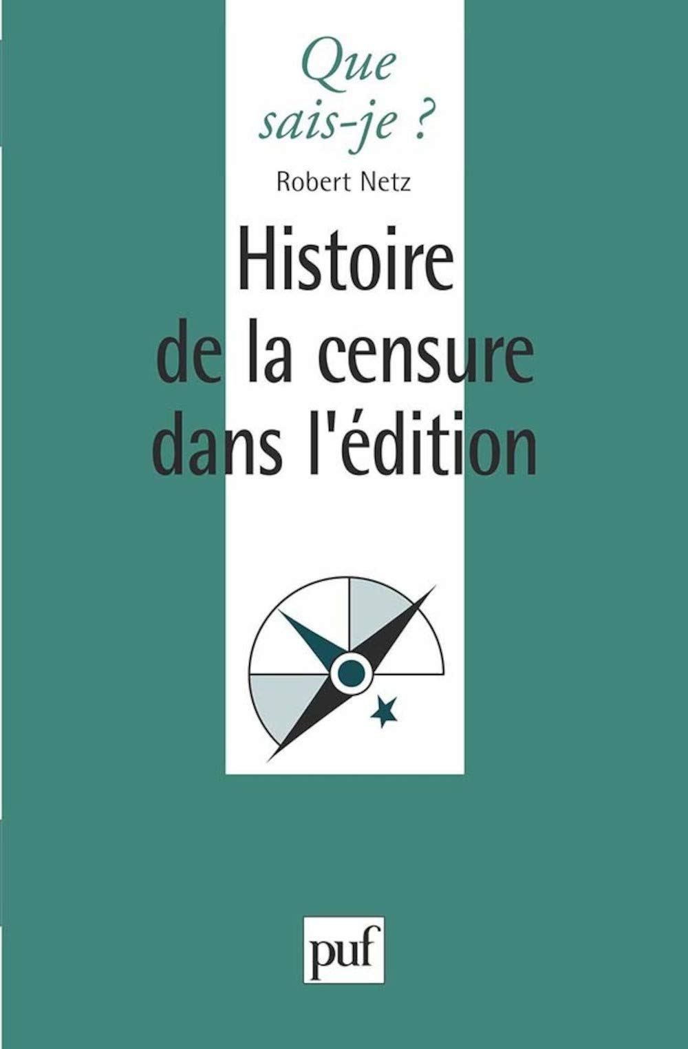 Histoire de la censure dans l'édition 9782130484387