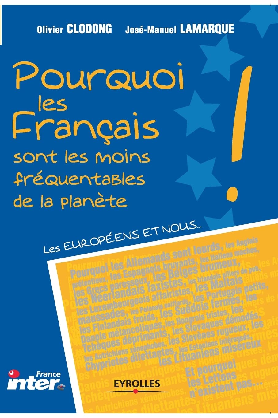 Pourquoi les Français sont les moins fréquentables de la planète 9782708133365