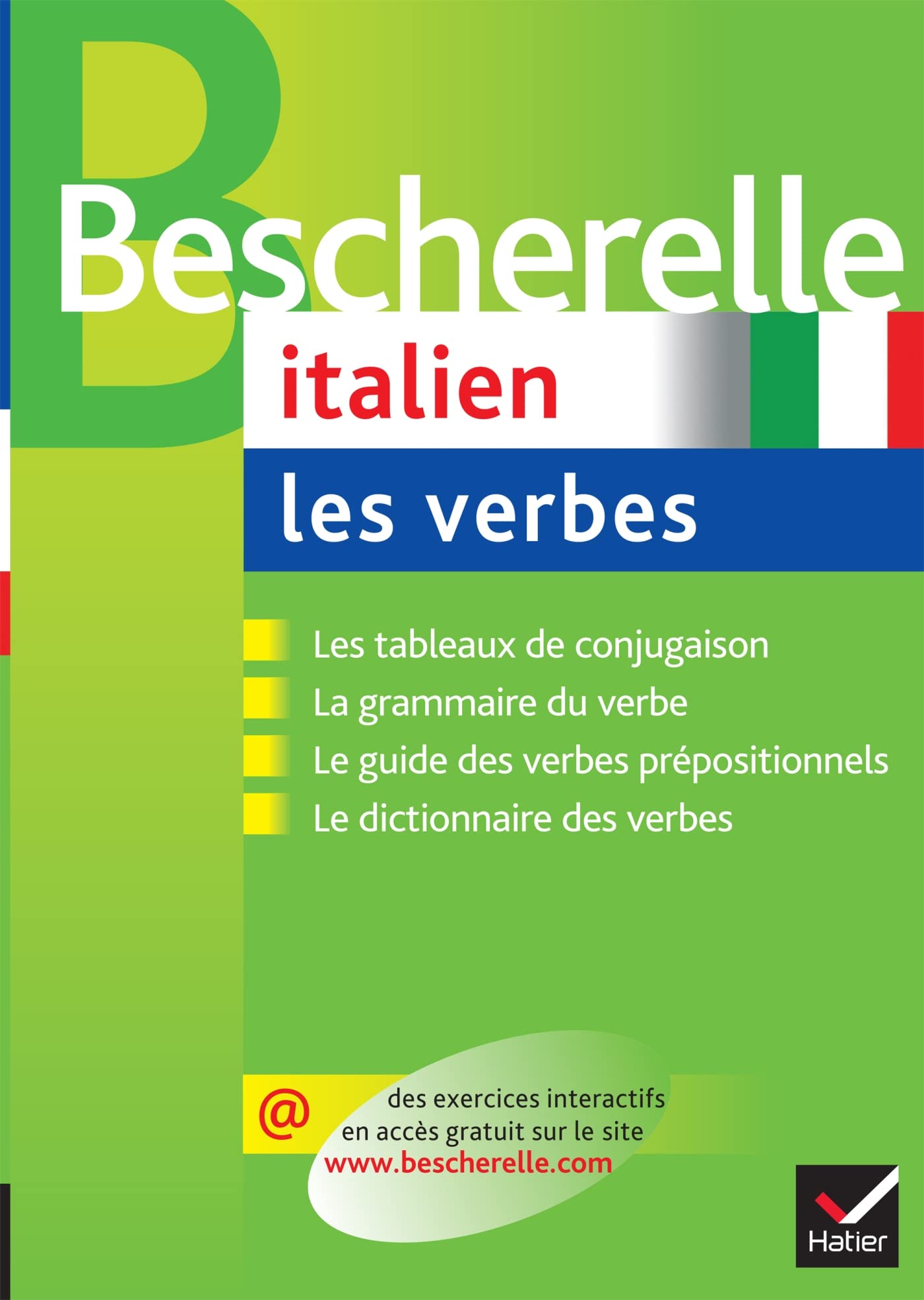 Bescherelle - Italien : les verbes: la référence sur la conjugaison italienne 9782218926181