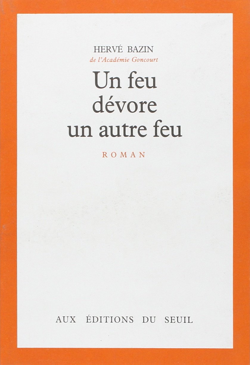 Un feu dévore un autre feu 9782020049573