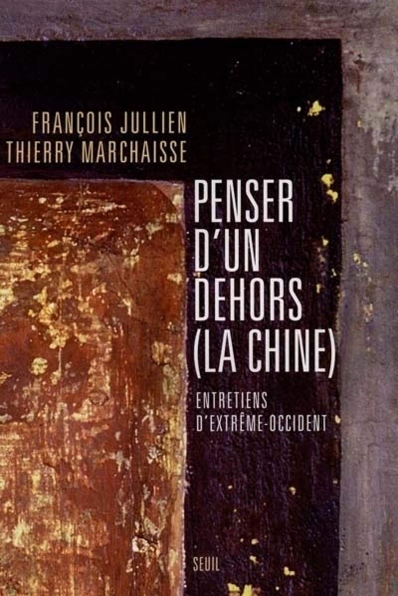 Penser d'un dehors (la Chine) 9782020343480