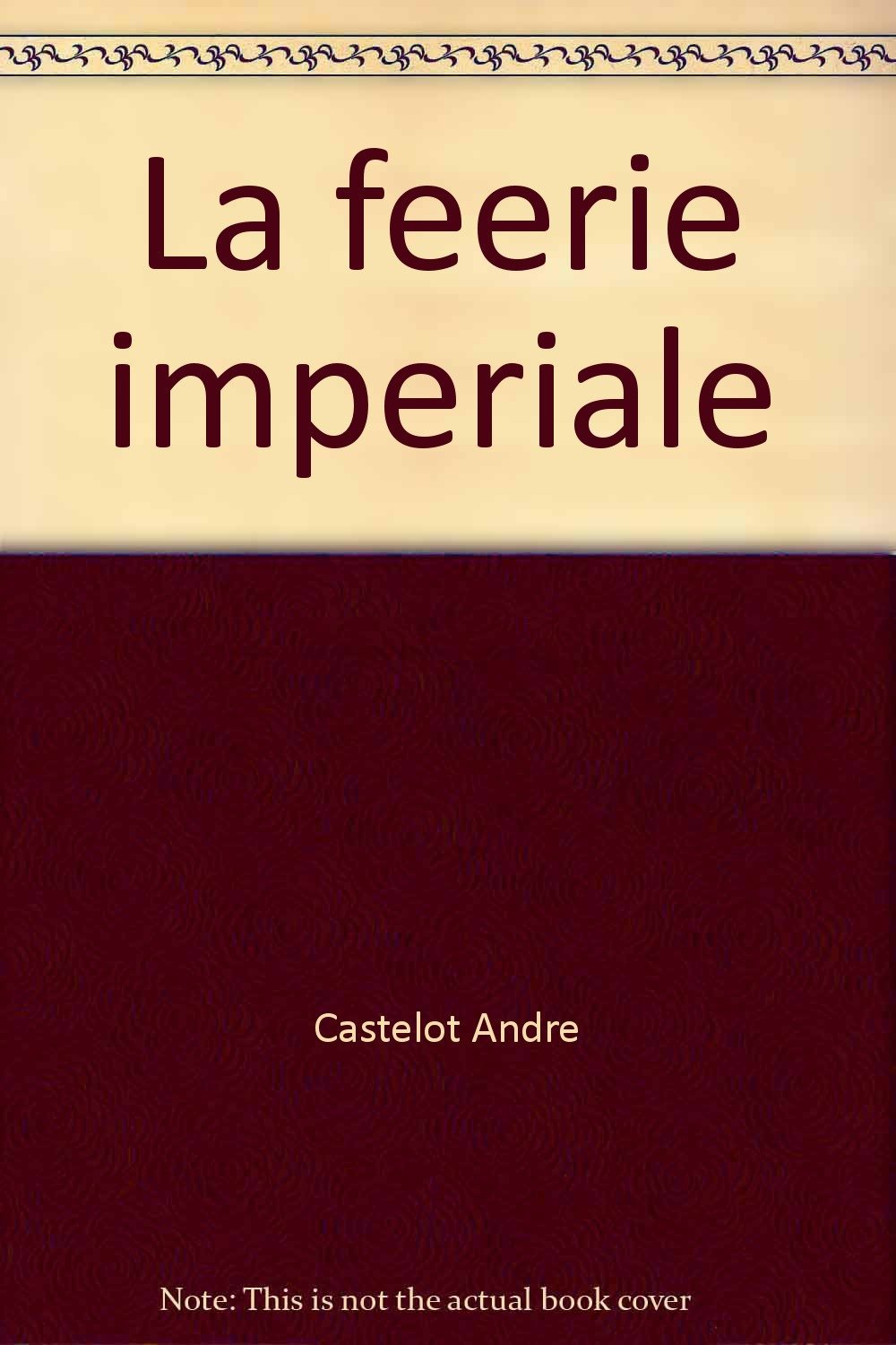 La feerie imperiale 