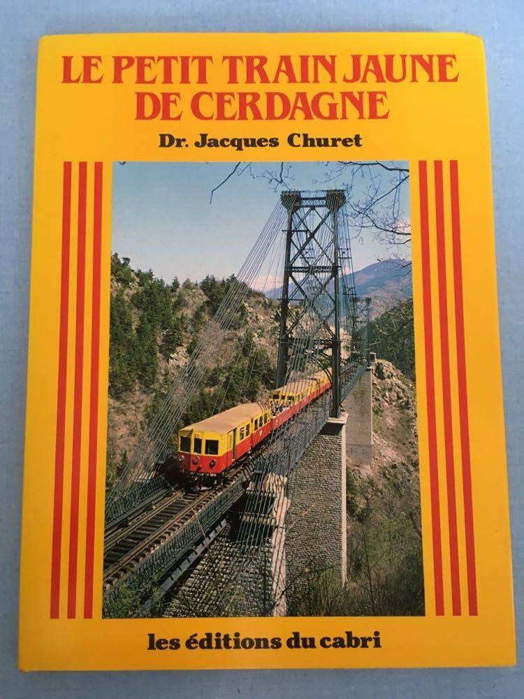 Le petit train jaune de Cerdague 9782903310776