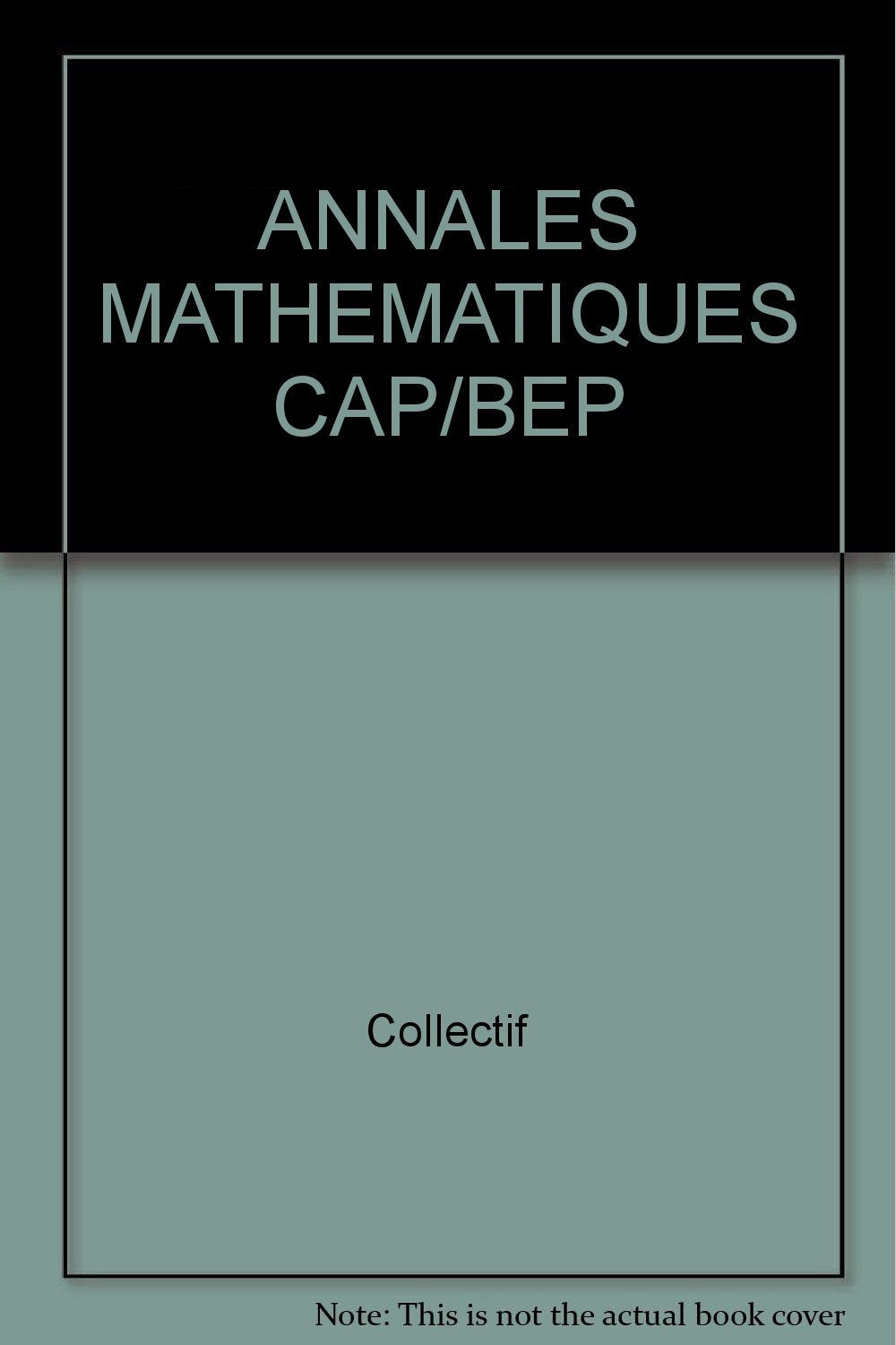 ANNALES MATHEMATIQUES CAP/BEP 9782711729029