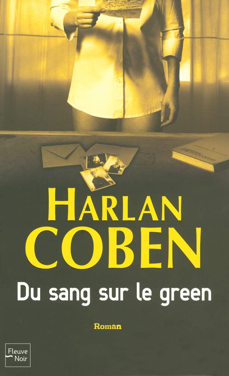 Du sang sur le green: Quatrième volet des aventures de Myron Bolitar 9782265076754