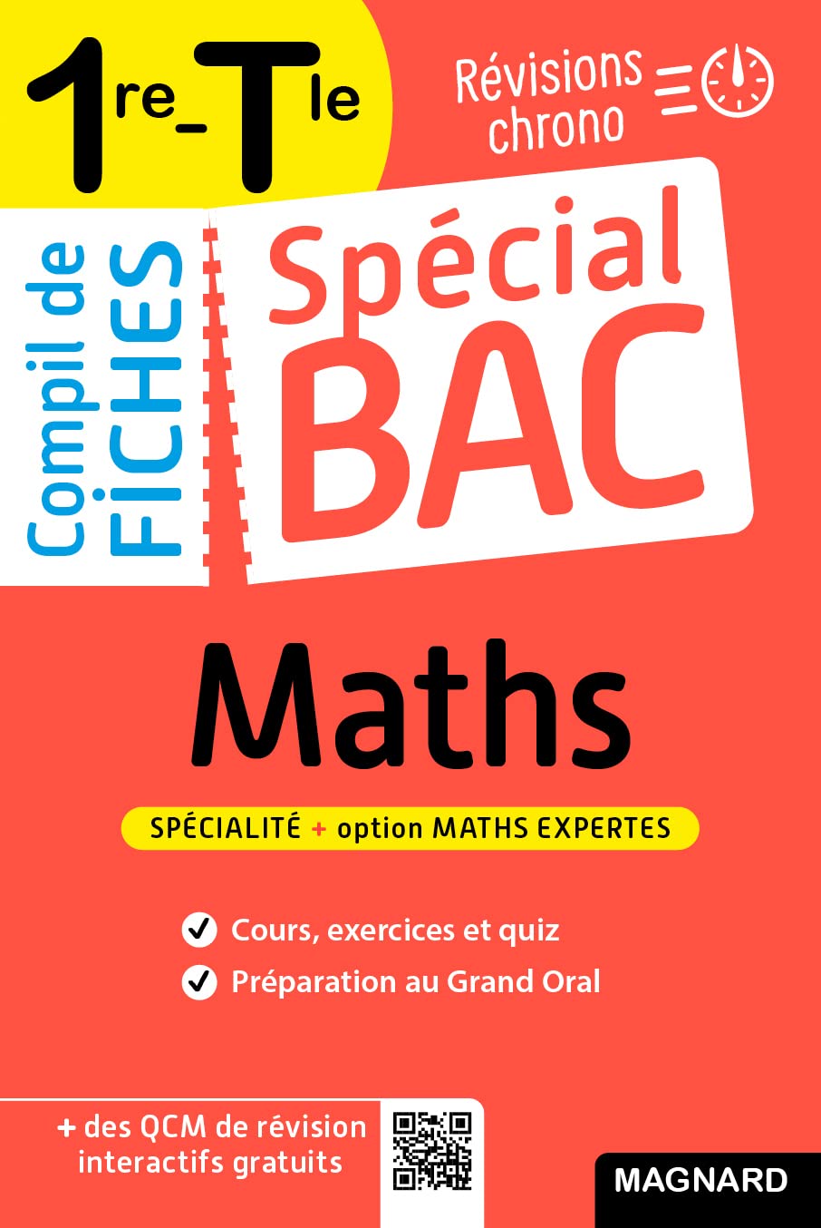 Spécial Bac Compil de Fiches Maths 1re, Tle Bac 2025: Tout le programme de Maths 1re et Tle en 100 fiches visuelles 9782210772793