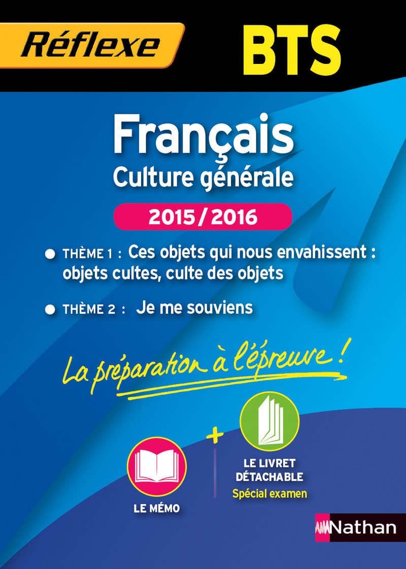 Français - Culture générale. 2 thèmes 2015/2016 - BTS 9782091638775