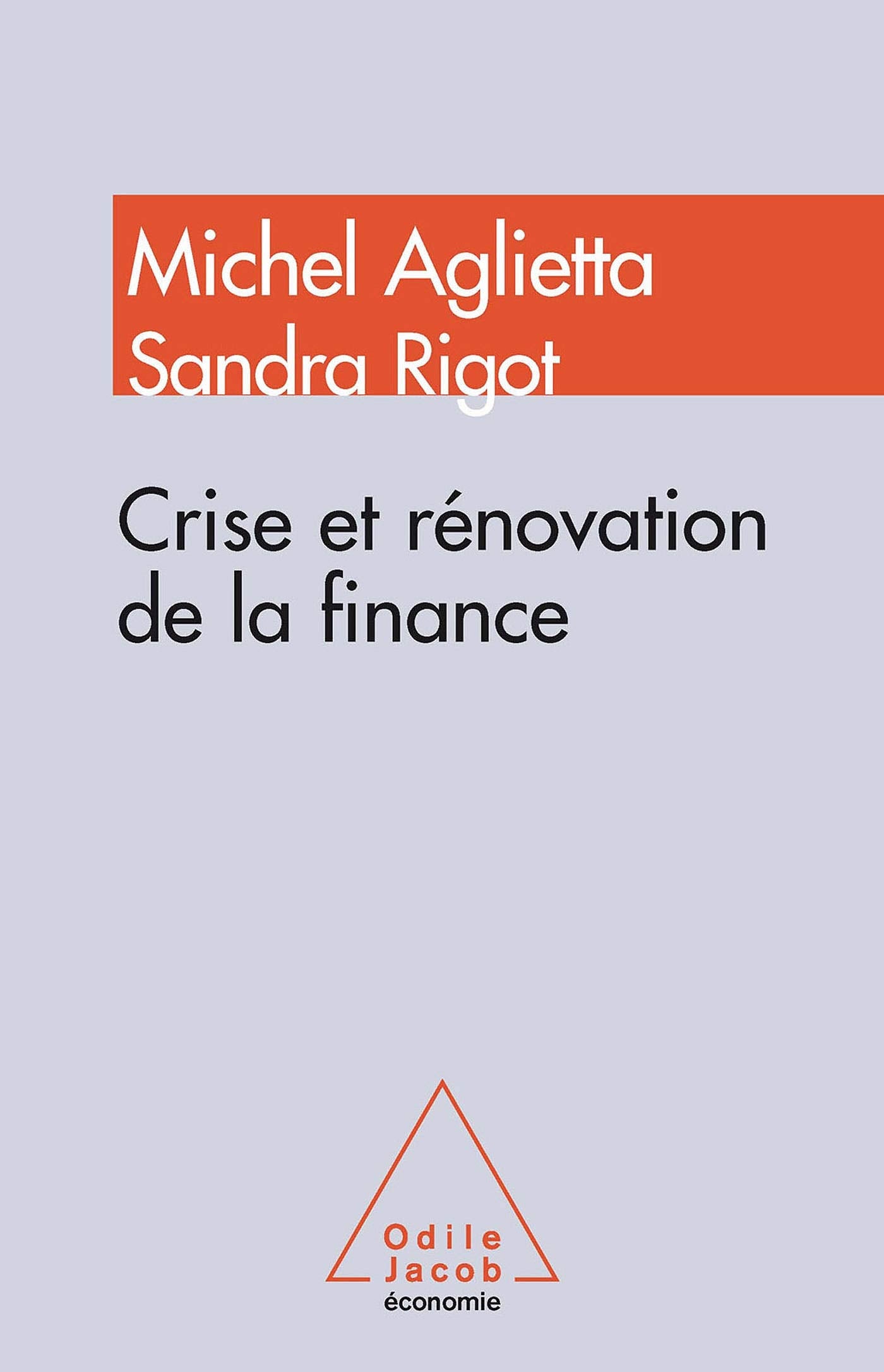 Crise et rénovation de la finance 9782738122483