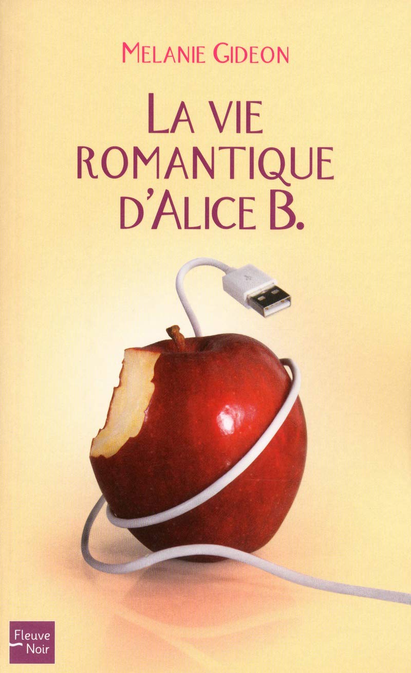 La vie romantique d'Alice B. 9782265093508