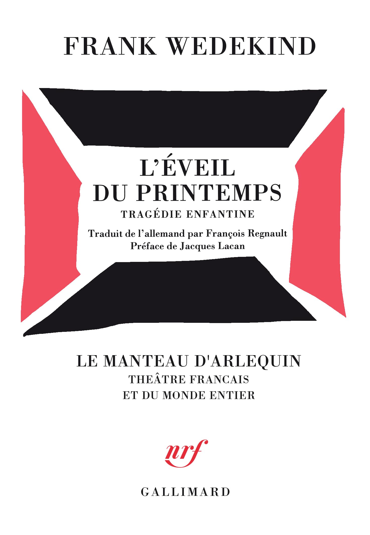 L'Éveil du printemps: Tragédie enfantine écrite de l'automne 1890 à Pâques 1891 9782070700165