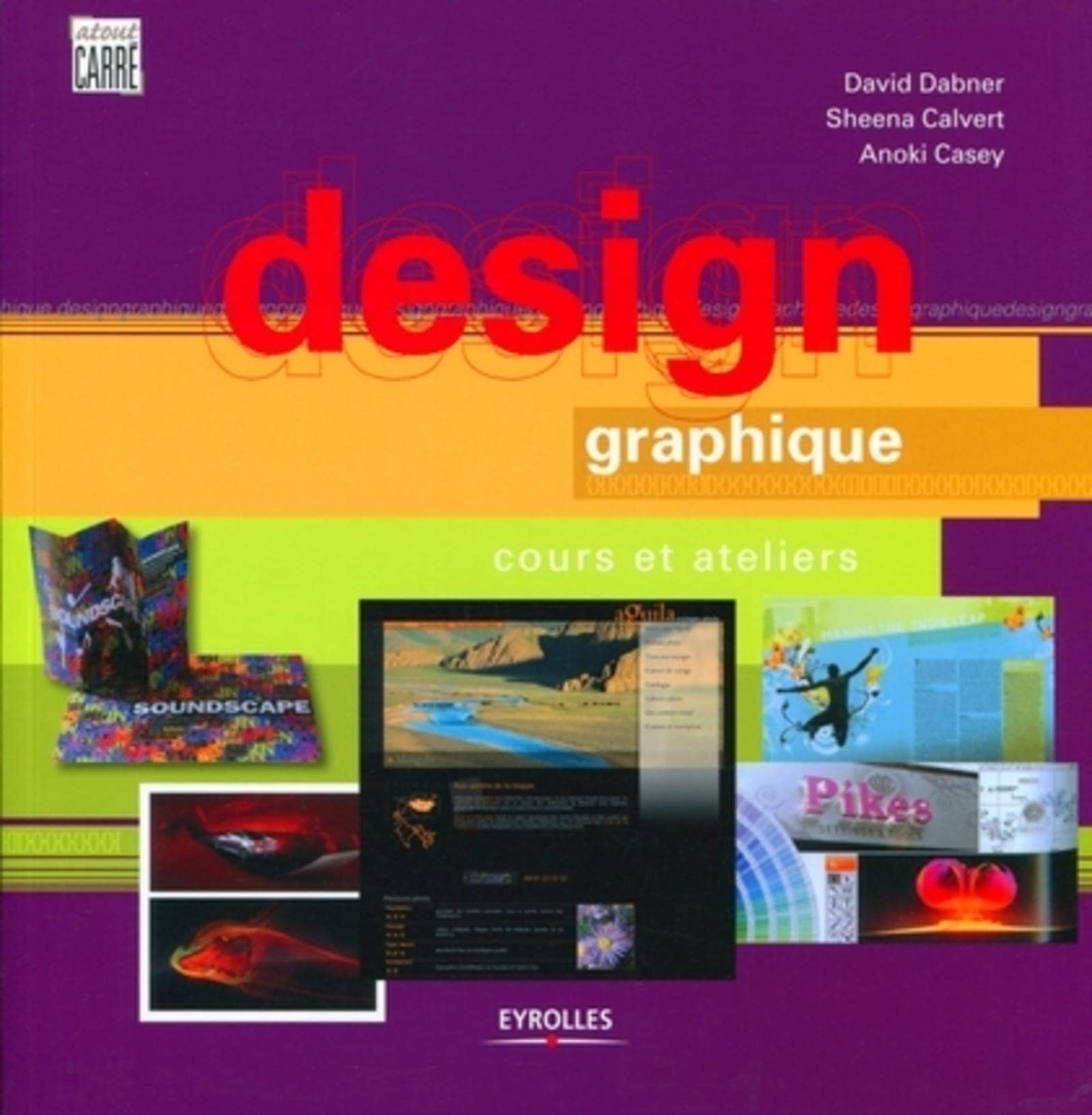 Design graphique: Cours et ateliers 9782212126822
