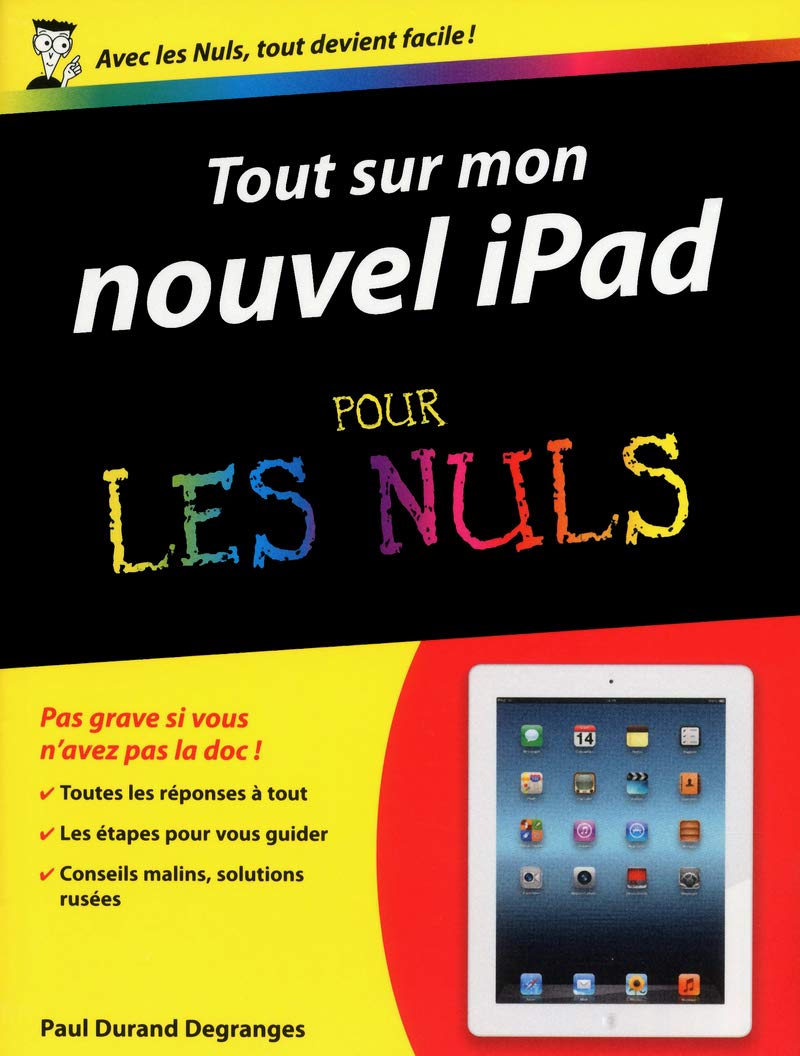 Tout sur mon Nouvel iPad pour les Nuls 9782754036542