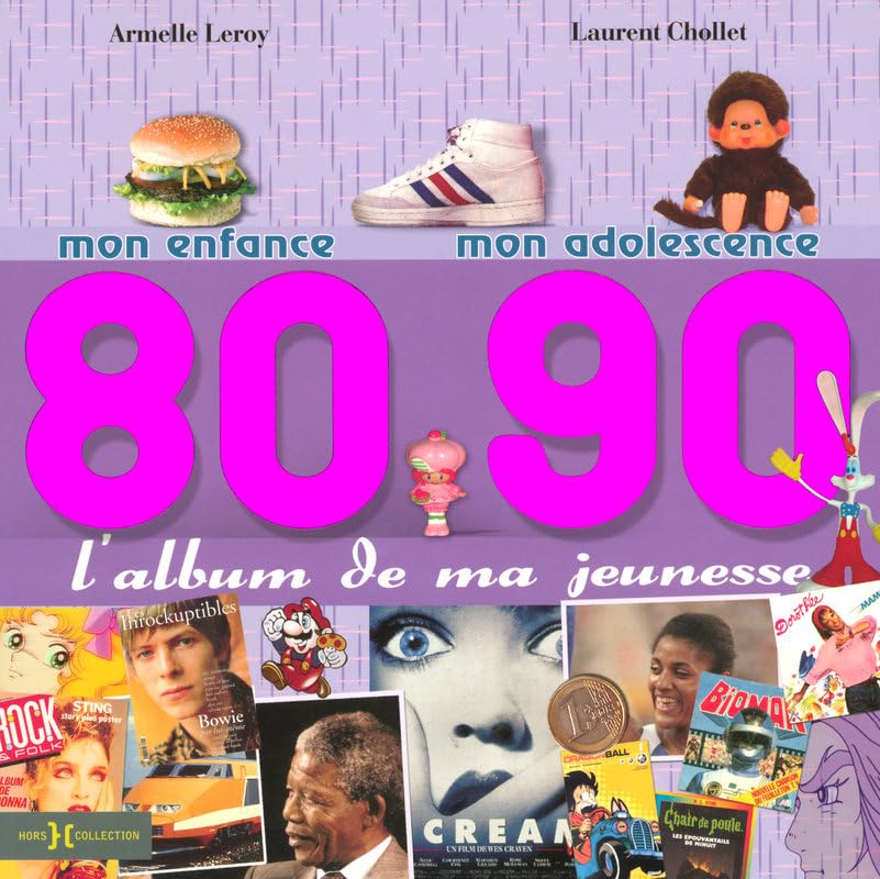 L'album de ma jeunesse 80-90 9782258074378