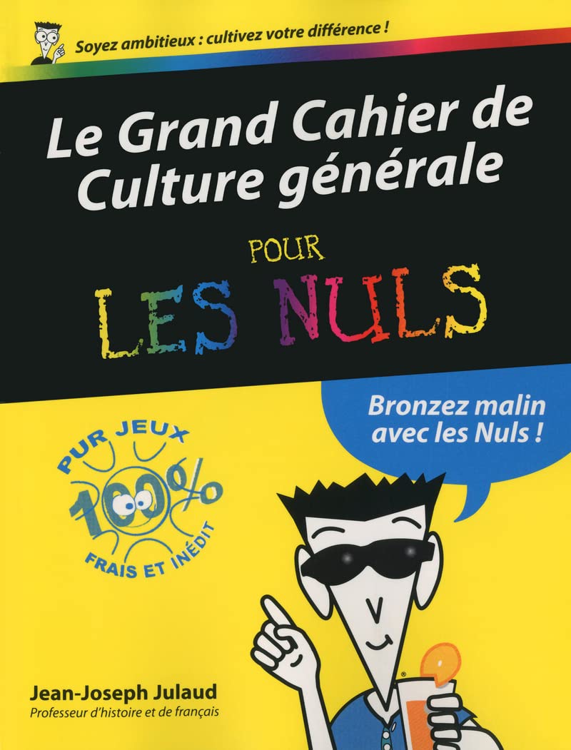 Le Grand Cahier de Culture générale pour les Nuls 9782754052566