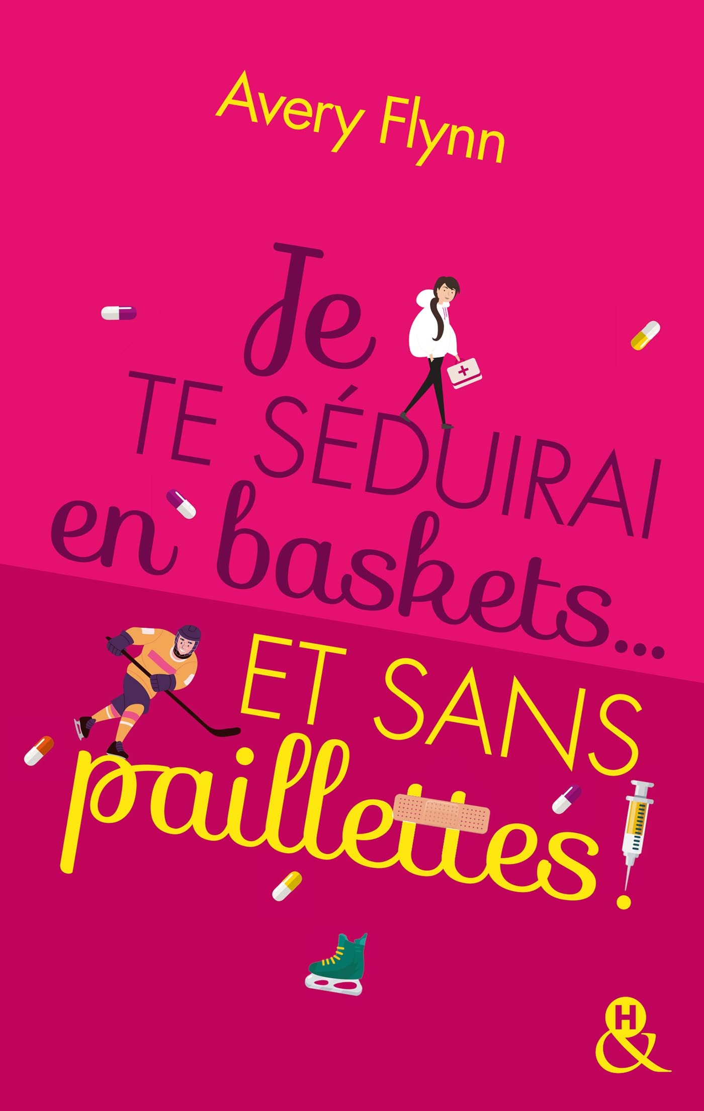 Je te séduirai en baskets... et sans paillettes ! 9782280430258