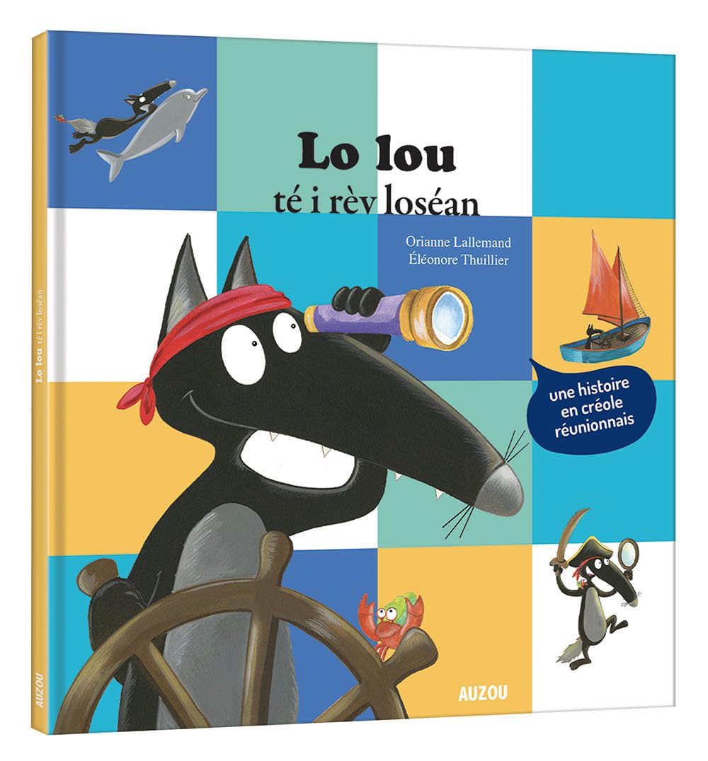 Le loup qui rêvait d'océan créole réunionnais 9782733898529
