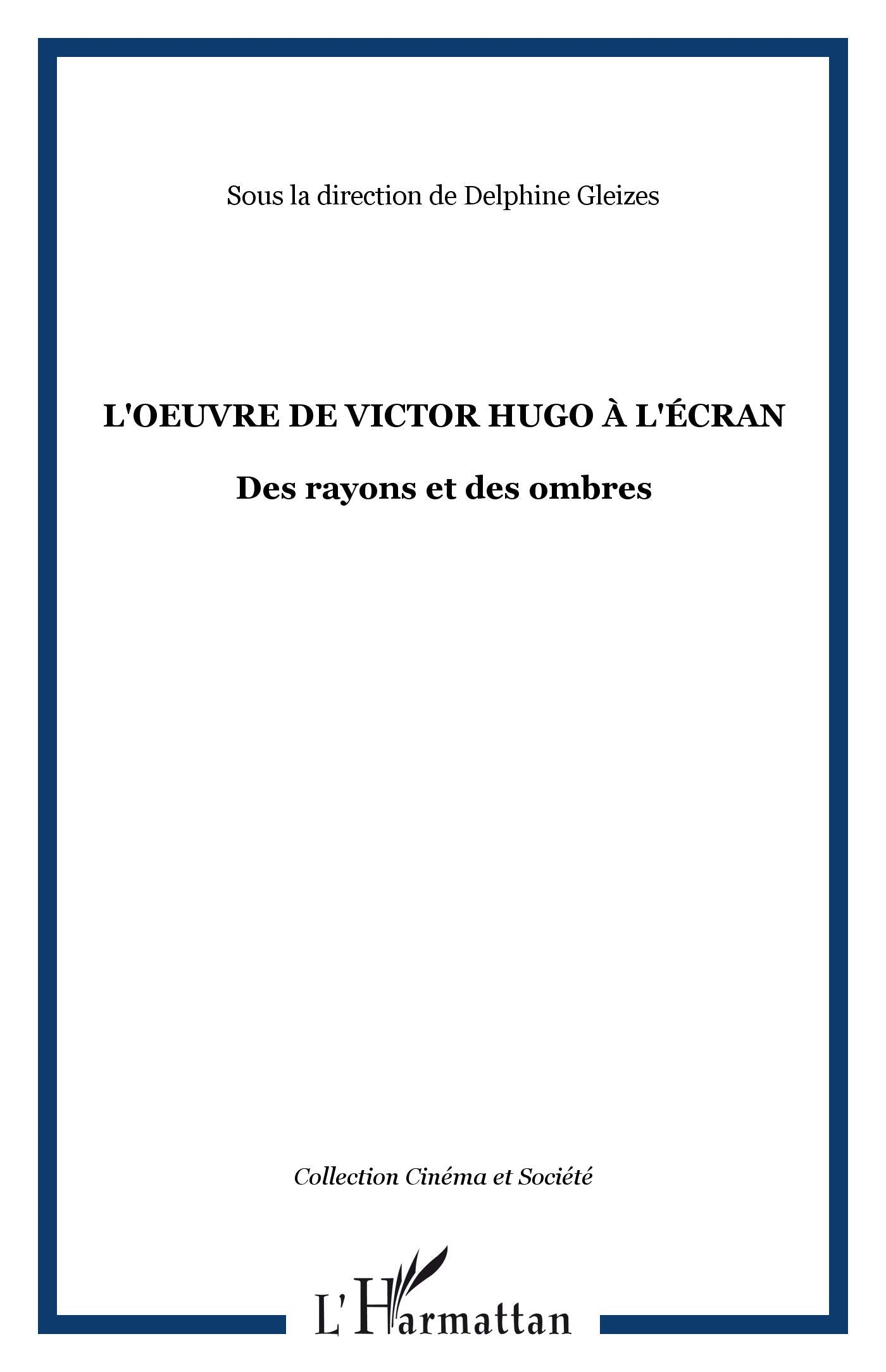 L'oeuvre de Victor Hugo à l'écran 9782747590945