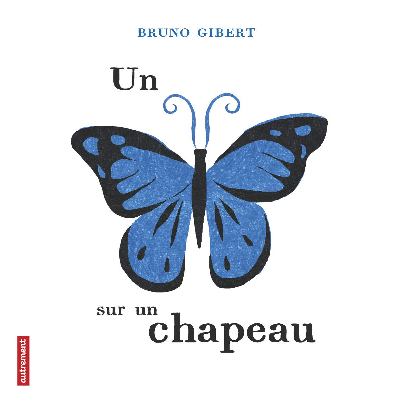 Un papillon sur un chapeau 9782746733503