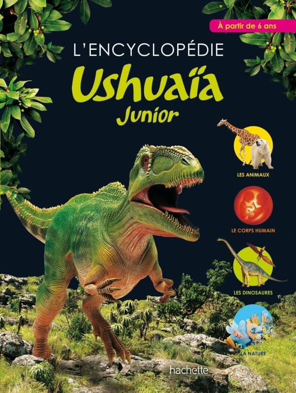 L'encyclopédie Ushuaïa Junior 9782011604071