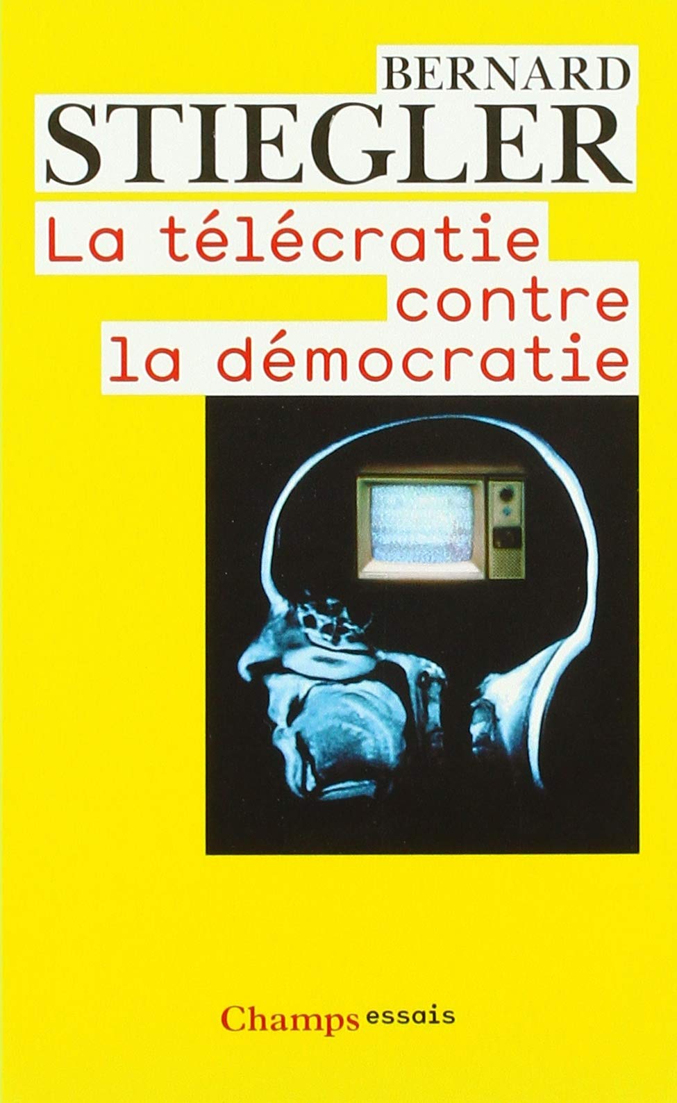 Le Télécratie contre la démocratie: lettre ouverte aux représentants politiques 9782081217829