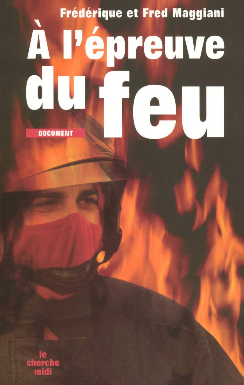 À l'épreuve du feu 9782749109886
