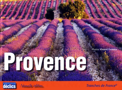 Provence: Tranches de France 9782847681253