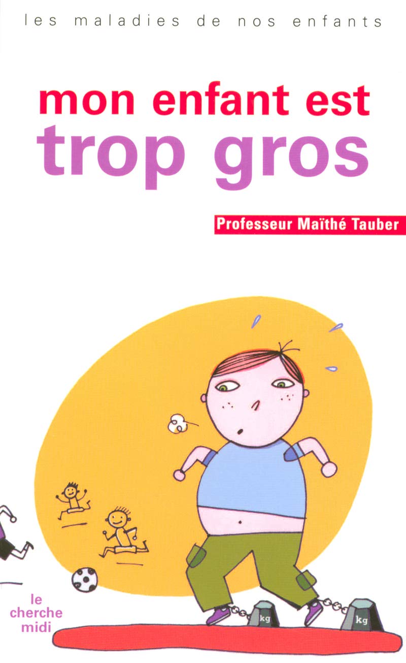 Mon enfant est trop gros 9782749104362