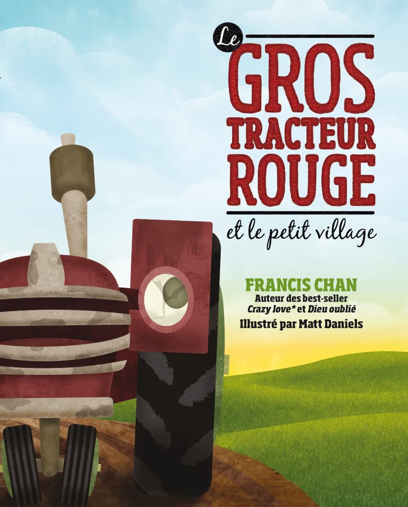 Le gros tracteur rouge et le petit village 9782362491986