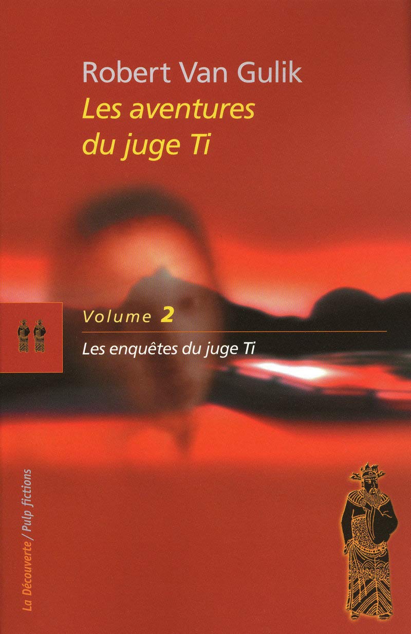 Les aventures du juge Ti: Vol. 2 / Les enquêtes du juge Ti (02) 9782707157423