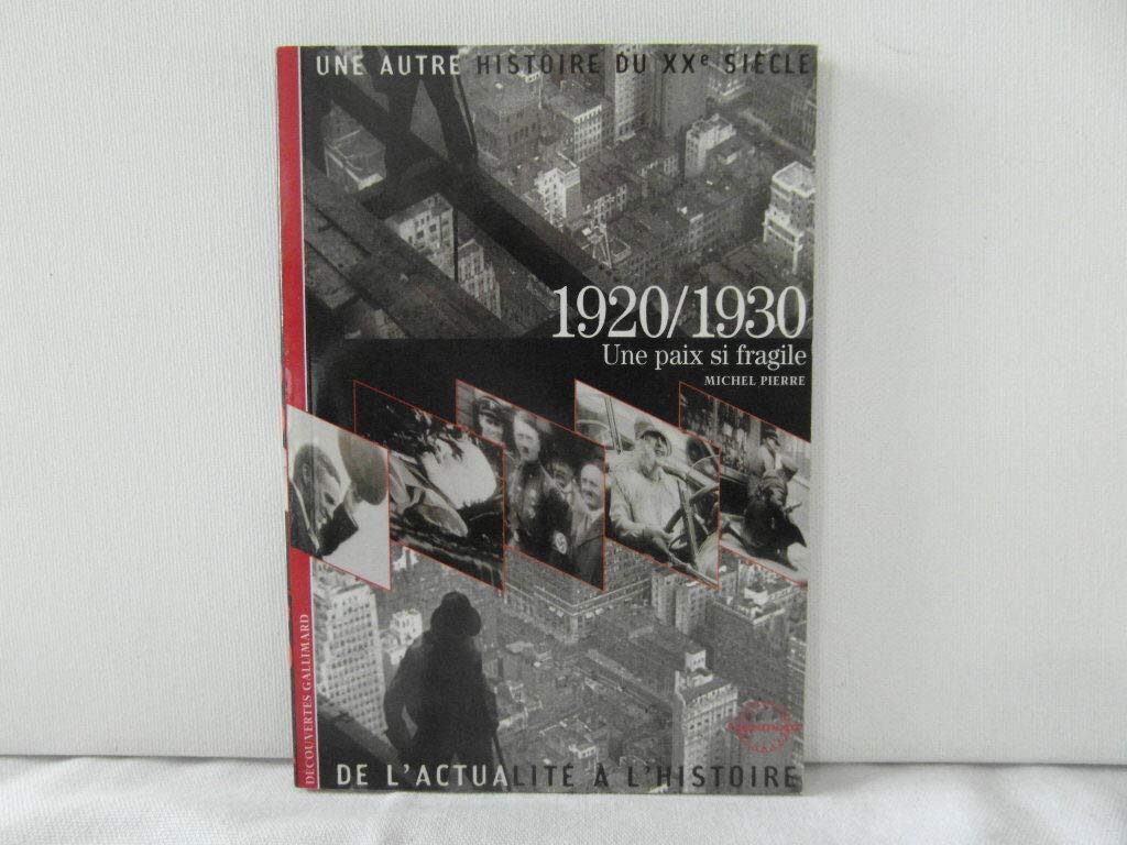 1920/1930: Une paix si fragile 9782070534661