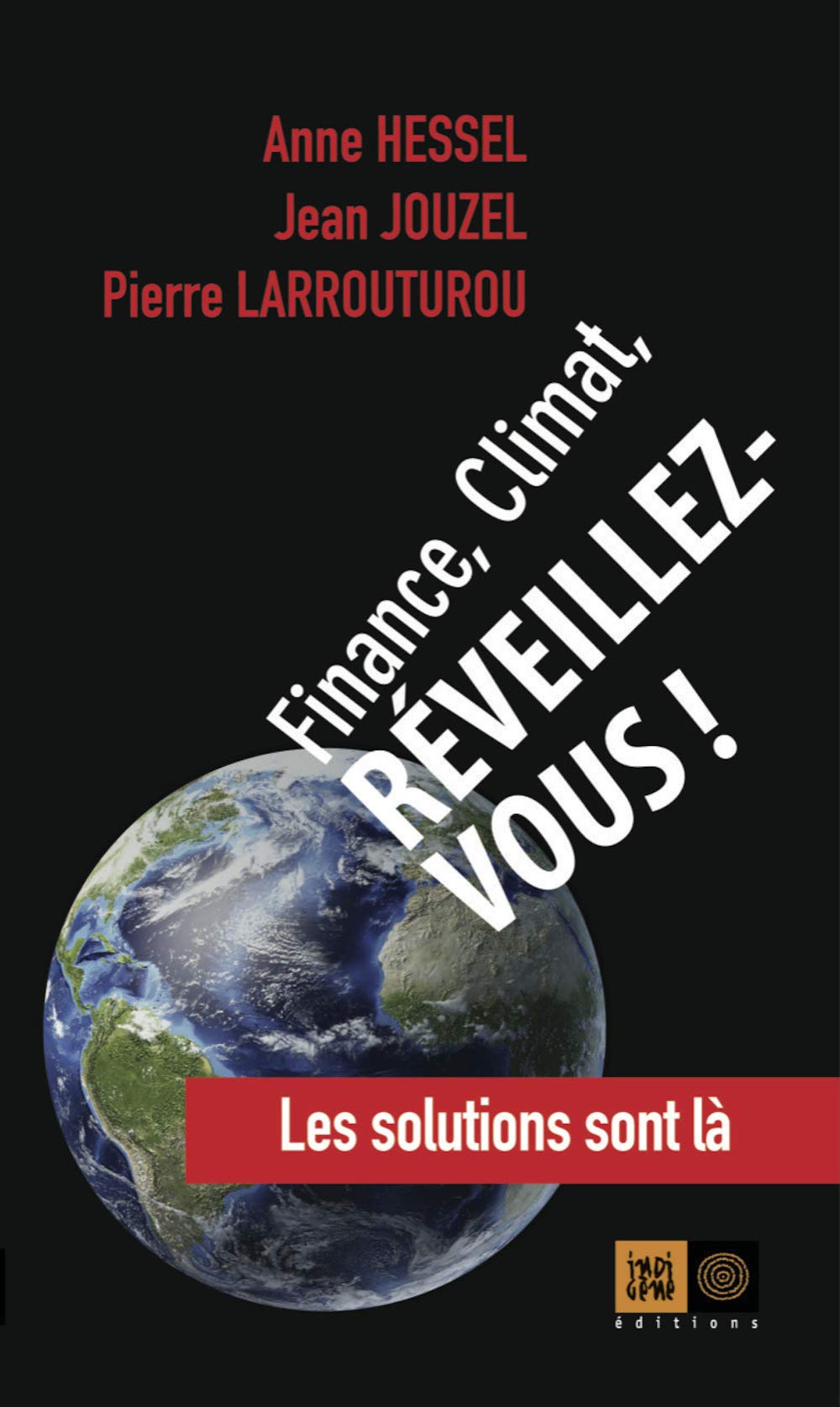 Finance, climat, réveillez-vous ! 9782375950708