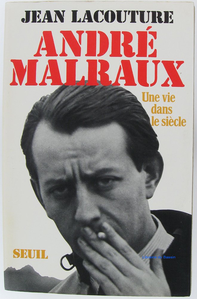 André Malraux, une vie dans le siècle 9782020021081