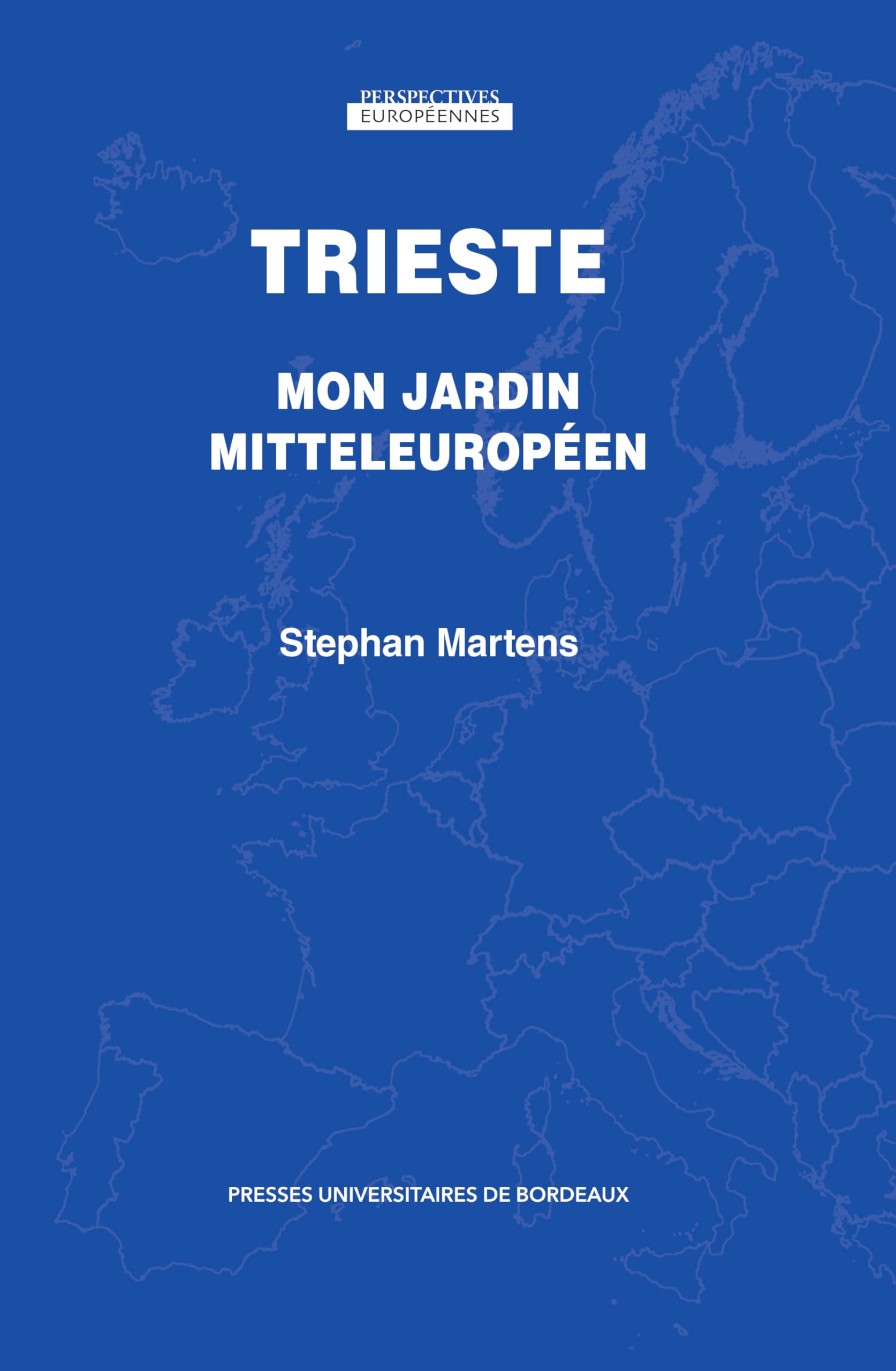 Trieste: Mon jardin mitteleuropéen 9791030010527