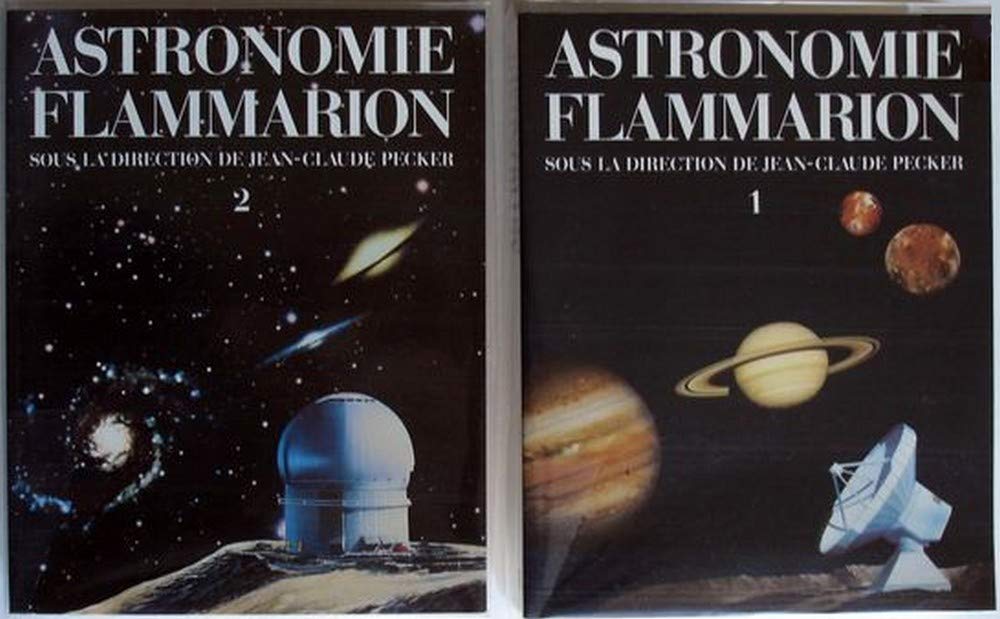 Astronomie flammarion: - OUVRAGE COLLECTIF DIRIGE 2 VOLUMES INSEPARABLES AVEC UN MILLIER D'ILLUSTRATION 9782080120489