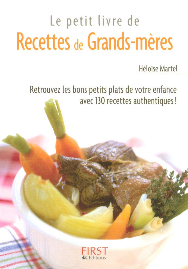 Le petit livre de Recettes de Grands-Mères 9782754000970