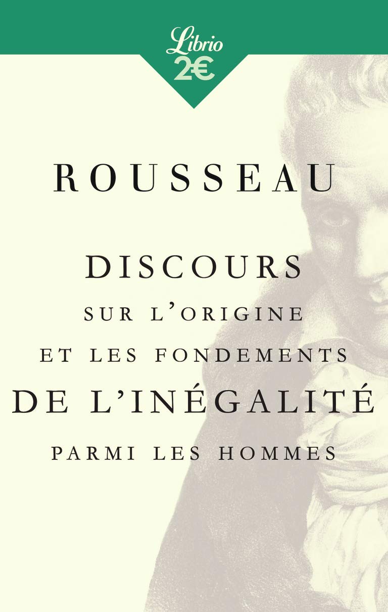 Discours sur l’origine et les fondements de l’inégalité parmi les hommes 9782290162064