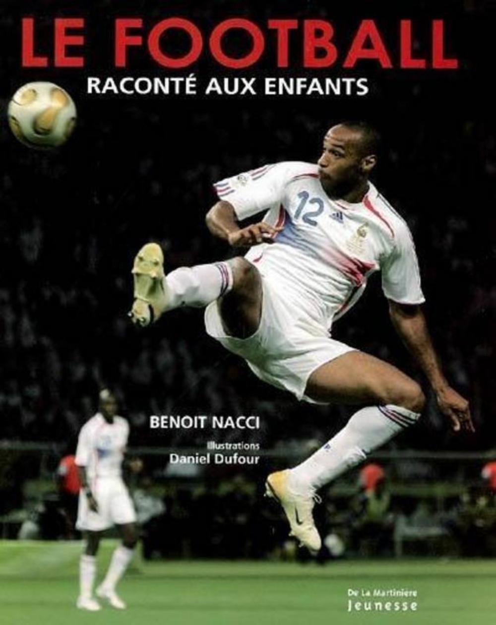 Le football raconté aux enfants 9782732435725