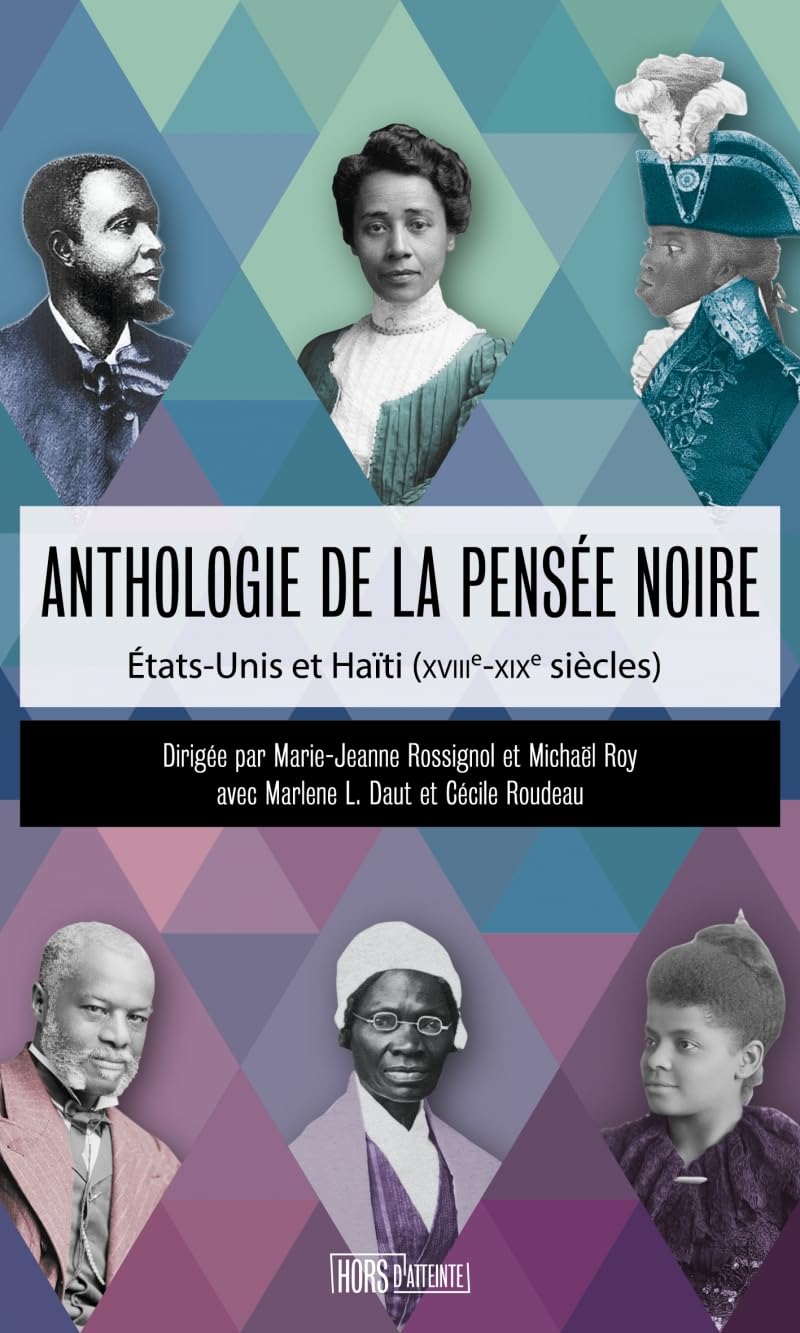 Anthologie de la pensée noire: Etats-Unis et Haïti (XVIIIe-XIXe siècles) 9782382570937