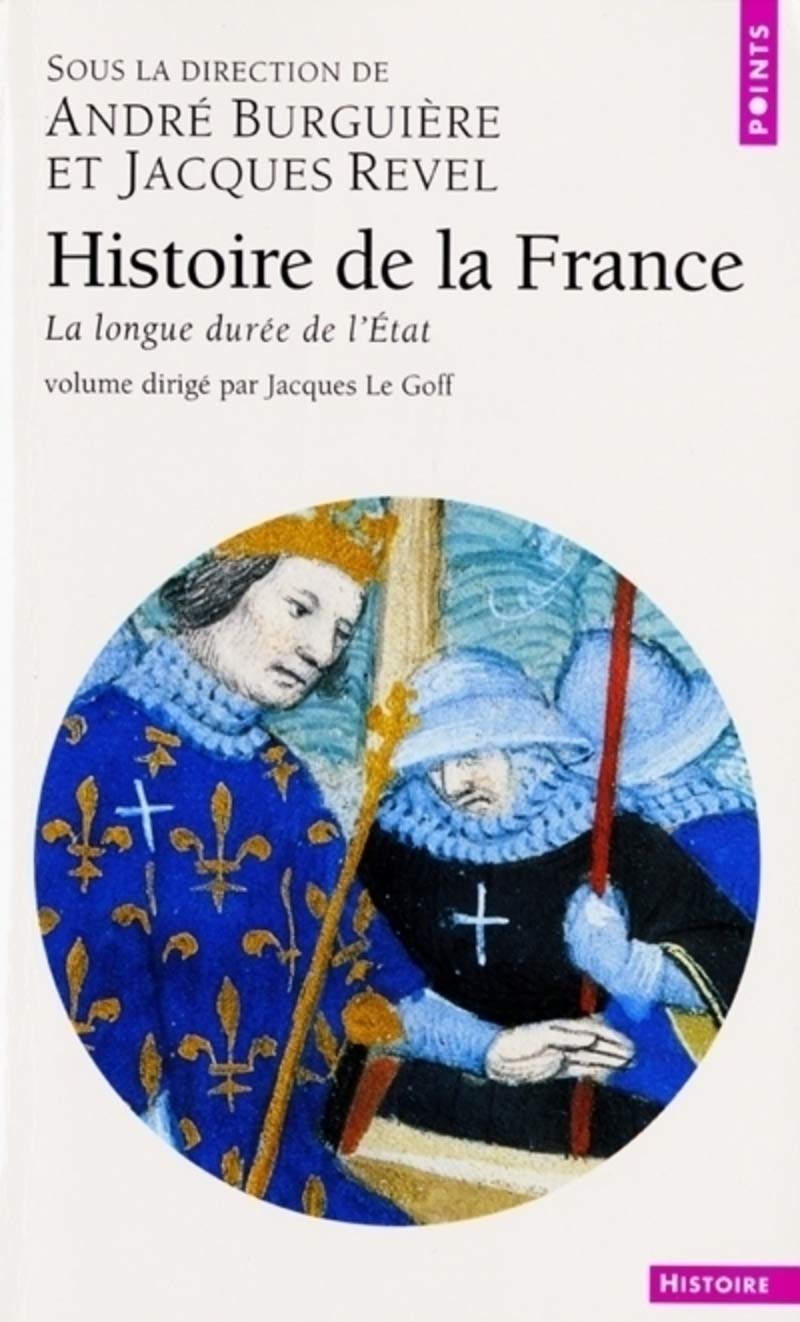 Histoire de la France, tome 4 : La longue durée de l'Etat 9782020361866