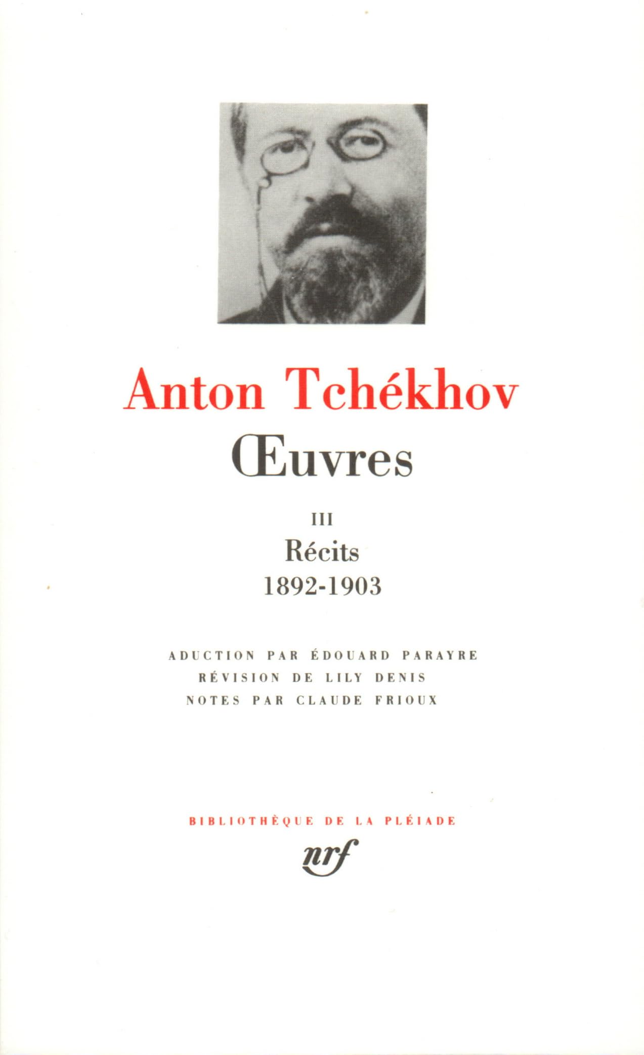 Anton Tchékhov - oeuvres: Récit tome 3 1892-1903 9782070106288