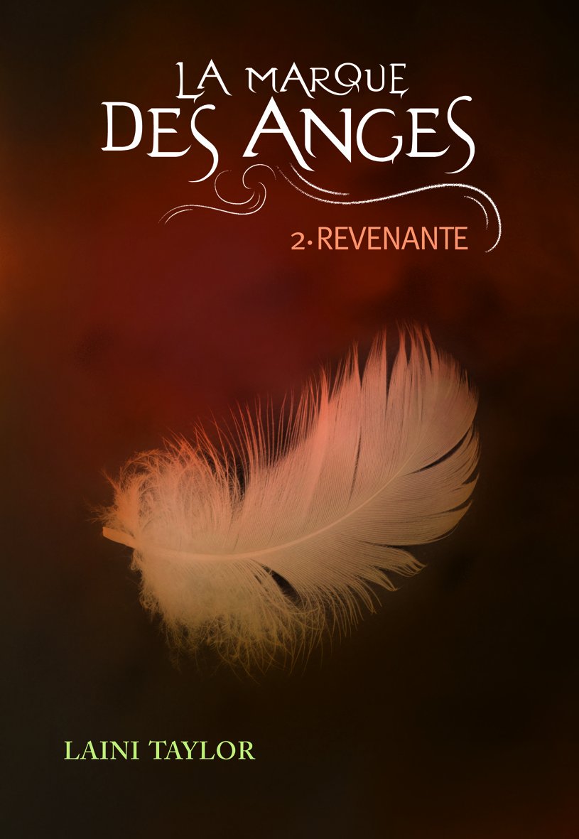 LA MARQUE DES ANGES 2 - REVENANTE 9782070639939