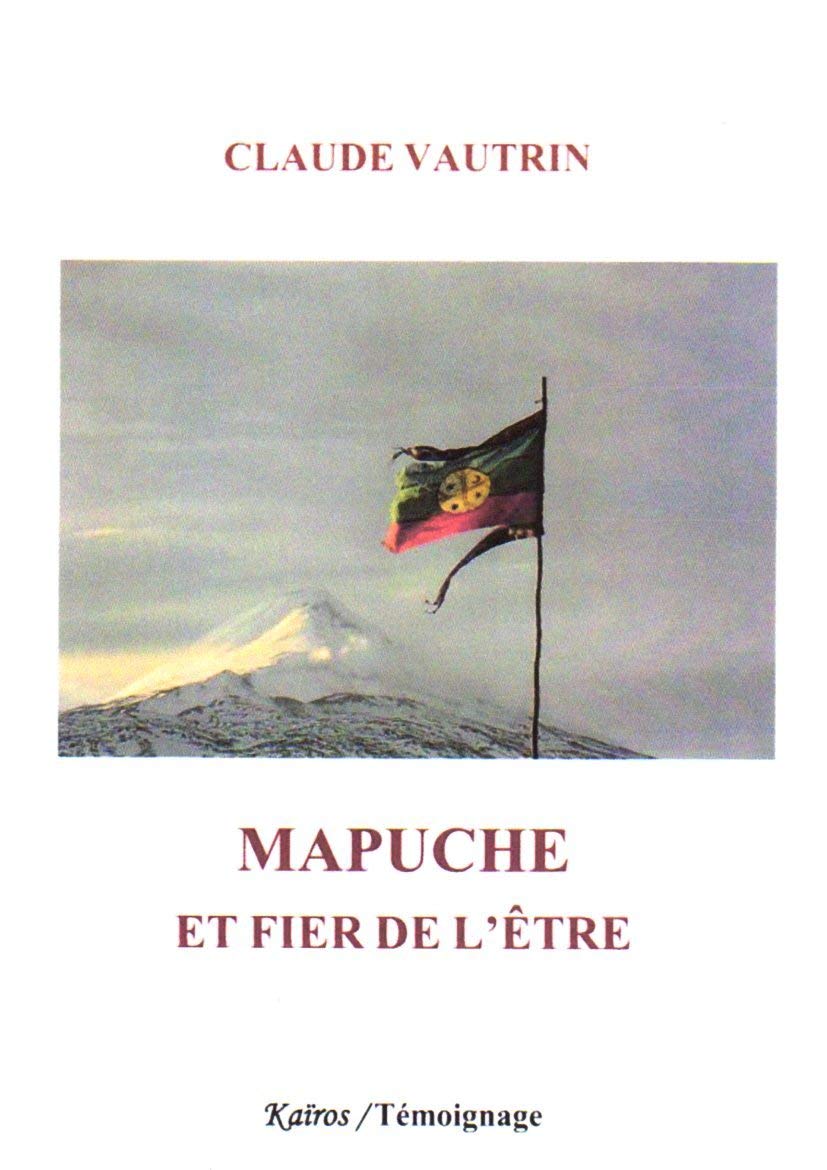 Mapuche, et fier de l'être 9791092726190